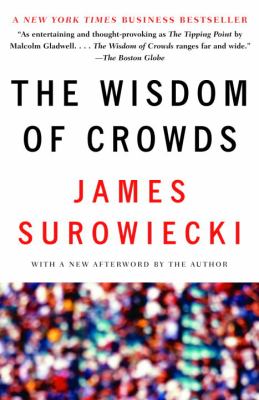 The wisdom of crowds