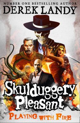 Skulduggery Pleasant. 2, Playing with fire /