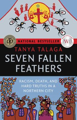 Seven fallen feathers : racism, death, and hard truths in a northern city