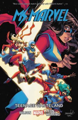Ms. Marvel. 9, Teenage wasteland /