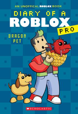 Diary of a Roblox Pro. : Dragon Pet. 2.